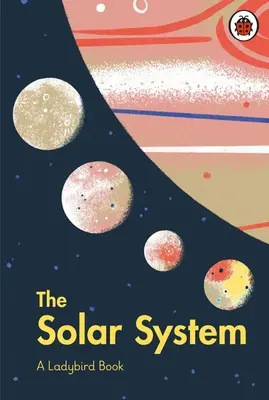 Ladybird Book: El Sistema Solar - Ladybird Book: The Solar System