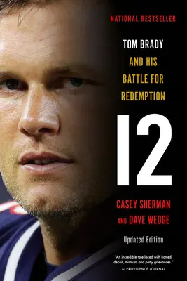 12: Tom Brady y su batalla por la redención - 12: Tom Brady and His Battle for Redemption