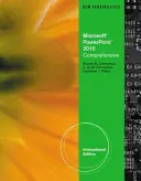 Nuevas perspectivas sobre Microsoft (R) Office PowerPoint (R) 2010, Edición internacional, completa - New Perspectives on Microsoft (R) Office PowerPoint (R) 2010, Comprehensive, International Edition