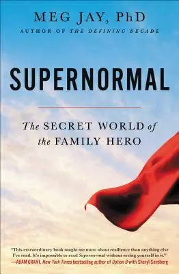 Supernormal: El mundo secreto del héroe familiar - Supernormal: The Secret World of the Family Hero