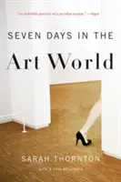 Siete días en el mundo del arte - Seven Days in the Art World