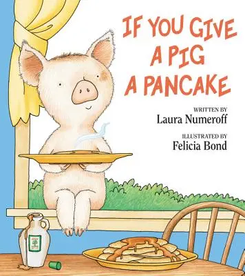 Si le das una tortita a un cerdo - If You Give a Pig a Pancake