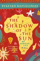 La sombra del sol - Mi vida africana - Shadow of the Sun - My African Life