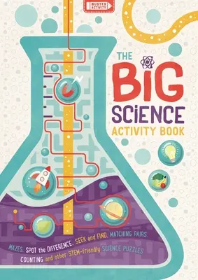 Gran libro de actividades científicas: rompecabezas STEM divertidos y llenos de datos para que los niños los completen - Big Science Activity Book - Fun, Fact-filled STEM Puzzles for Kids to Complete