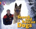 Perros de búsqueda y rescate - Search and Rescue Dogs