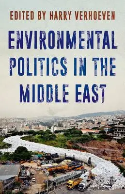 Política medioambiental en Oriente Próximo - Environmental Politics in the Middle East