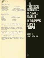 Cuadernos teatrales de Samuel Beckett - La última cinta de Krapp - Theatrical Notebooks of Samuel Beckett - Krapp's Last Tape