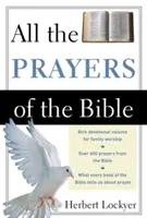 Todas las oraciones de la Biblia - All the Prayers of the Bible