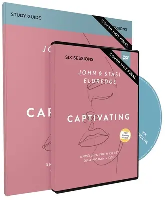 Cautivadora Guía de estudio con DVD, edición actualizada: Desvelar el misterio del alma de una mujer - Captivating Study Guide with DVD, Updated Edition: Unveiling the Mystery of a Woman's Soul