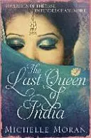 La última reina de la India - Last Queen Of India