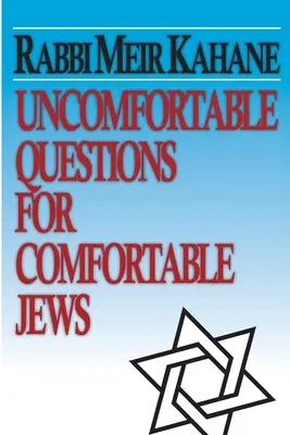 Preguntas incómodas para judíos cómodos - Uncomfortable Questions for Comfortable Jews