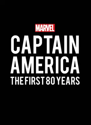 Marvel's Captain America: Los primeros 80 años - Marvel's Captain America: The First 80 Years