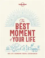 El mejor momento de tu vida - The Best Moment of Your Life