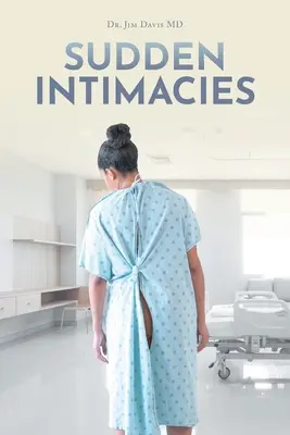 Intimidades repentinas - Sudden Intimacies