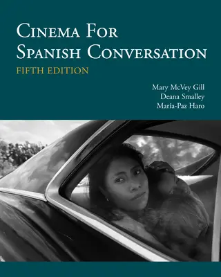 Cine para la conversación en español - Edición española - Cinema for Spanish Conversation - Spanish Edition