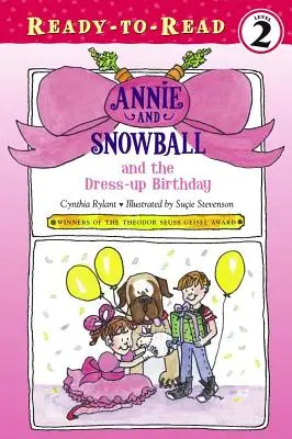 Annie y Bola de Nieve y el Cumpleaños Disfrazado, 1: Lectura Listos Nivel 2 - Annie and Snowball and the Dress-Up Birthday, 1: Ready-To-Read Level 2