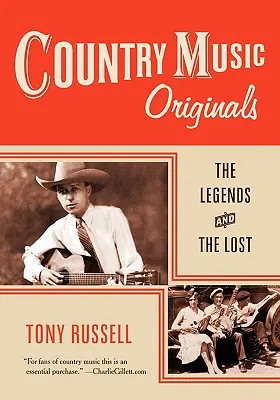 Country Music Originals: Las leyendas y lo perdido - Country Music Originals: The Legends and the Lost