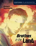 Oxford Playscripts: El hermano en la tierra - Oxford Playscripts: Brother in the Land