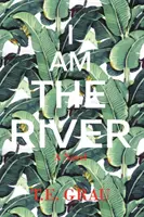 Yo soy el río - I Am The River