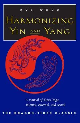 Armonizar el Yin y el Yang - Harmonizing Yin and Yang