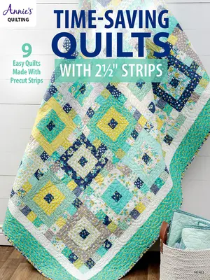 Colchas con 2 tiras y media para ahorrar tiempo - Time-Saving Quilts with 2 1/2 Strips