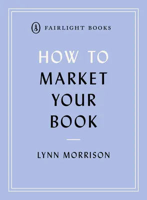 Cómo comercializar su libro - How to Market Your Book