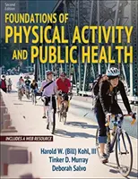 Fundamentos de la actividad física y la salud pública - Foundations of Physical Activity and Public Health