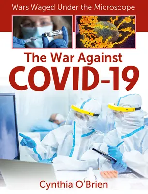 La guerra contra el Covid-19 - The War Against Covid-19