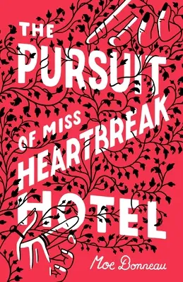 La búsqueda de Miss Heartbreak Hotel - The Pursuit of Miss Heartbreak Hotel