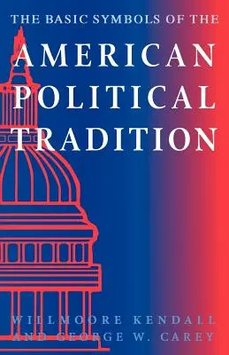 Los símbolos básicos de la tradición política estadounidense - The Basic Symbols of the American Political Tradition