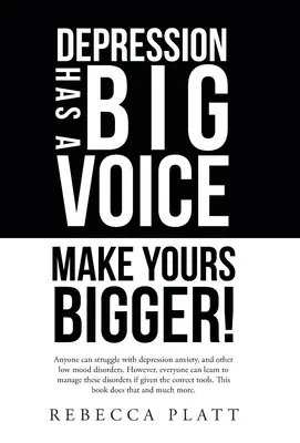 La depresión tiene mucha voz: Aumenta la tuya - Depression Has a Big Voice: Make Yours Bigger!