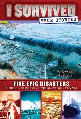 Cinco catástrofes épicas (I Survived True Stories #1), 1 - Five Epic Disasters (I Survived True Stories #1), 1