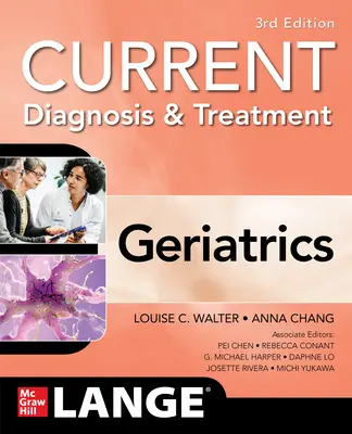 Diagnóstico y tratamiento actuales: Geriatría, 3/E - Current Diagnosis and Treatment: Geriatrics, 3/E