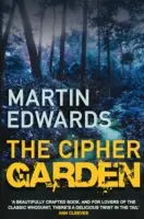 Cipher Garden - El evocador y apasionante misterio de un caso sin resolver (Edwards Martin (Autor)) - Cipher Garden - The evocative and compelling cold case mystery (Edwards Martin (Author))