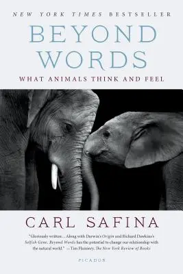 Más allá de las palabras: Lo que piensan y sienten los animales - Beyond Words: What Animals Think and Feel