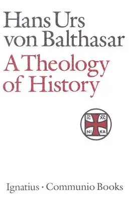 Teología de la historia - A Theology of History