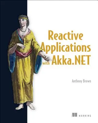 Aplicaciones Reactivas con Akka.Net - Reactive Applications with Akka.Net