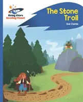 Reading Planet - El troll de piedra - Azul: Rocket Phonics - Reading Planet - The Stone Troll - Blue: Rocket Phonics