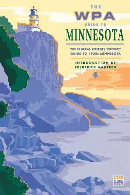 Guía WPA de Minnesota - The WPA Guide to Minnesota