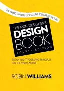 Non-Designer's Design Book, The (Libro de diseño para no diseñadores) - Non-Designer's Design Book, The