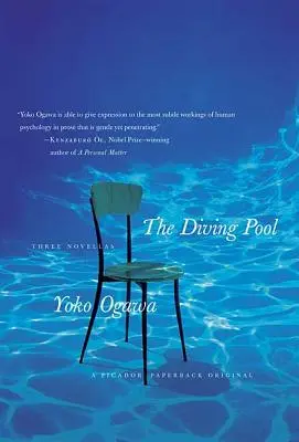 La piscina: Tres novelas - The Diving Pool: Three Novellas