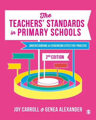 Las normas del profesorado de primaria: Comprender y demostrar una práctica eficaz - The Teachers' Standards in Primary Schools: Understanding and Evidencing Effective Practice