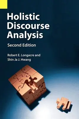 Análisis holístico del discurso, segunda edición - Holistic Discourse Analysis, Second Edition