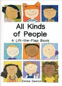 Todo tipo de personas: un libro con solapas desplegables - All Kinds of People - a Lift-the-Flap Book