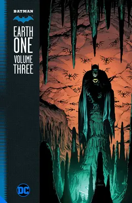 Batman: Tierra Uno Vol. 3 - Batman: Earth One Vol. 3