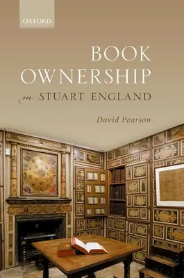 Propiedad de libros en la Inglaterra de Stuart - Book Ownership in Stuart England