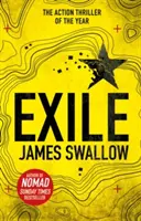 Exile - El explosivo thriller superventas del Sunday Times del autor de NOMAD - Exile - The explosive Sunday Times bestselling thriller from the author of NOMAD