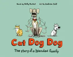 Perro Gato: La historia de una familia mixta - Cat Dog Dog: The Story of a Blended Family