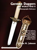 Dagas alemanas de la Segunda Guerra Mundial: A Photographic Record: Vol 4: Dagas de vestir raras e inusuales de reciente aparición - Hermann Gring - Bejeweled Dress Dagg - German Daggers of World War II: A Photographic Record: Vol 4: Recently Surfaced Rare and Unusual Dress Daggers - Hermann Gring - Bejeweled Dress Dagg