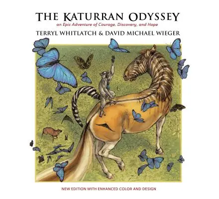 La odisea de Katurran: Una aventura épica de valor, descubrimiento y esperanza - The Katurran Odyssey: An Epic Adventure of Courage, Discovery, and Hope